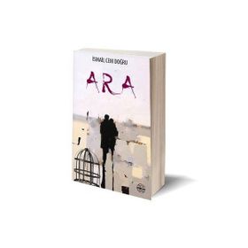 Ara - İsmail Cem Doğru