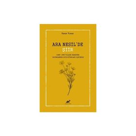 Ara Nesil'de Şiir - Taner Turan