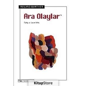 ARA OLAYLAR - ROLAND BARTHES
