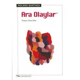 ARA OLAYLAR - ROLAND BARTHES