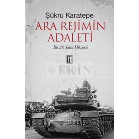Ara Rejimin Adaleti - sukru karetepe