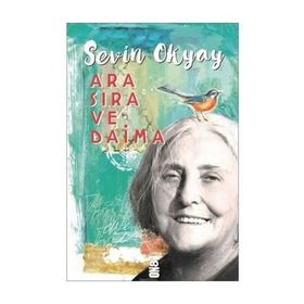 Ara Sıra ve Daima - Sevin Okyay