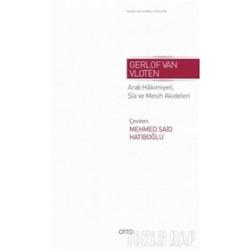Arab Hakimiyeti, Şia ve Mesih Akideleri - Gerlof Van Vloten