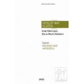 Arab Hakimiyeti, Şia ve Mesih Akideleri - Gerlof Van Vloten