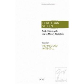 Arab Hakimiyeti, Şia ve Mesih Akideleri - Gerlof Van Vloten