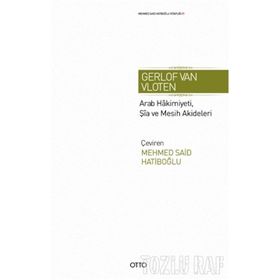 Arab Hakimiyeti, Şia ve Mesih Akideleri - Gerlof Van Vloten