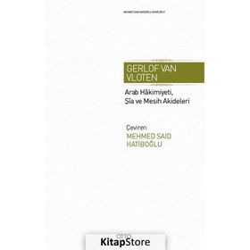 Arab Hakimiyeti, Şia ve Mesih Akideleri - Gerlof Van Vloten