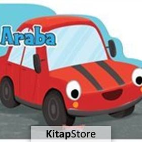 Araba / Şekilli Kitap / Yumurcak Yayınları