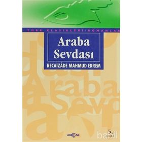 ARABA SEVDASI - RECAIZADE MAHMUD EKREM
