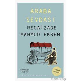 ARABA SEVDASI - RECAIZADE MAHMUT EKREM (ISBN:9789754471885)