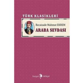 ARABA SEVDASI - RECAIZADE MAHMUT EKREM (ISBN:9799753628951)