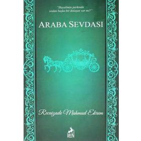ARABA SEVDASI - RECAIZADE MAHMUT EKREM (ISBN:9799753628951)