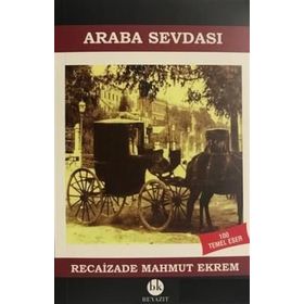 ARABA SEVDASI - RECAIZADE MAHMUT EKREM (ISBN:9799753628951)
