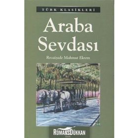 ARABA SEVDASI - RECAIZADE MAHMUT EKREM (ISBN:9799753628951)
