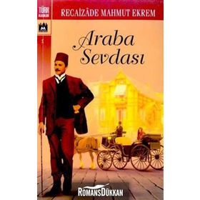 ARABA SEVDASI - RECAIZADE MAHMUT EKREM (ISBN:9799944353334)