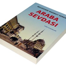 ARABA SEVDASI - RECAIZADE MAHMUT EKREM (ISBN:9799944353334)