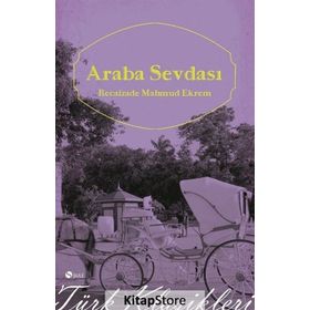 ARABA SEVDASI - RECAIZADE MAHMUT EKREM (ISBN:9799944353334)