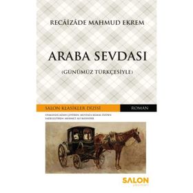 Araba Sevdası - Recaizedi Mahmut Ekrem