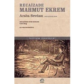 Araba Sevdası - Sadeleştirilmiş Basım - Recaizedi Mahmut Ekrem