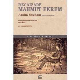 Araba Sevdası - Sadeleştirilmiş Basım - Recaizedi Mahmut Ekrem