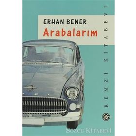 ARABALARIM - ERHAN BENER