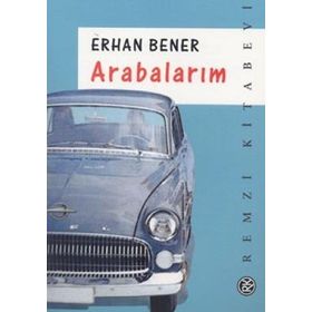 ARABALARIM - ERHAN BENER