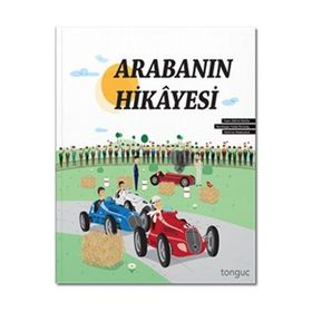 Arabanın Hikayesi Kolektif Tonguç Yayınları