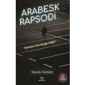 Arabesk Rapsodi - Talha Yılmaz
