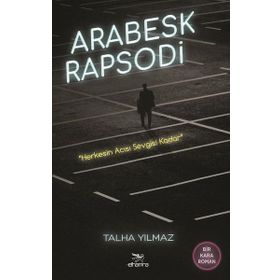 Arabesk Rapsodi - Talha Yılmaz