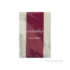 ARABESKLER - ANTON ŞAMMAS