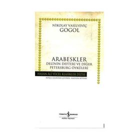 Arabeskler: Delinin Defteri ve Diğer Öyküler - Nikolay Vasilyeviç Gogol