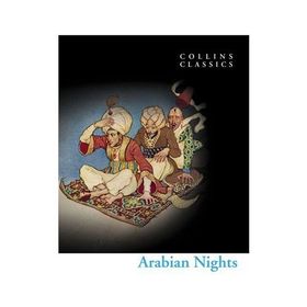 Arabian Nights Collins Classics - Sir Richard Burton
