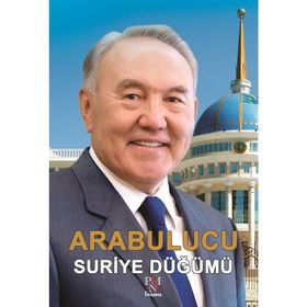 Arabulucu - Nurlan Baymoldauly Onjanov