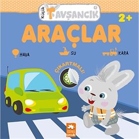 Araçlar - Küçük Tavşancık - Rasa Dmuchovskiene
