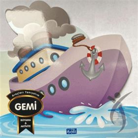 Araçları Tanıyalım Gemi Parıltı Yayınları