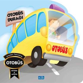 Araçları Tanıyalım - Otobüs Parıltı Yayınları