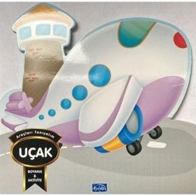 Araçları Tanıyalım - Uçak Parıltı Yayınları