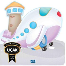 Araçları Tanıyalım - Uçak Parıltı Yayınları