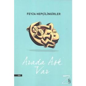 Arada Aşk Var - Feyza Hepçilingirler