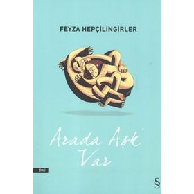 Arada Aşk Var - Feyza Hepçilingirler