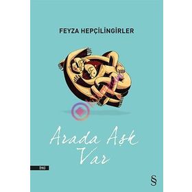 Arada Aşk Var - Feyza Hepçilingirler