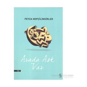 Arada Aşk Var - Feyza Hepçilingirler