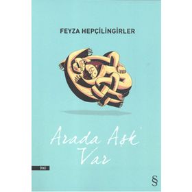 Arada Aşk Var - Feyza Hepçilingirler