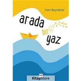 Arada Bir Yaz - İrem Bayraktar