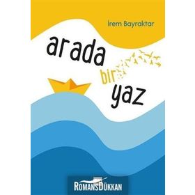 Arada Bir Yaz - İrem Bayraktar