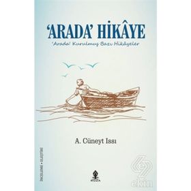 Arada Hikaye - ahmet cuneyt issi