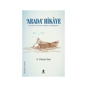 Arada Hikaye - ahmet cuneyt issi