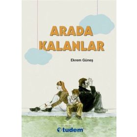 Arada Kalanlar - Akın Bodur