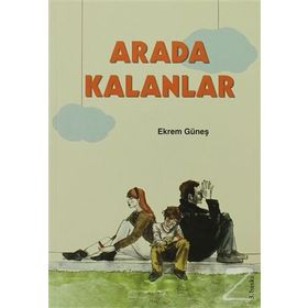 Arada Kalanlar - Akın Bodur