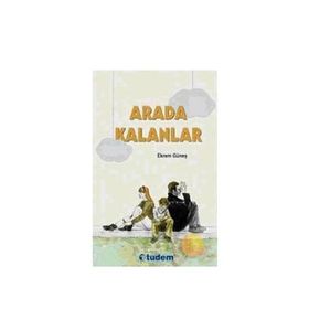 Arada Kalanlar - Akın Bodur